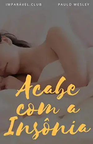 Capa do livro Acabe Com a Insônia (Imparavel.club Livro 39) - Paulo Wesley