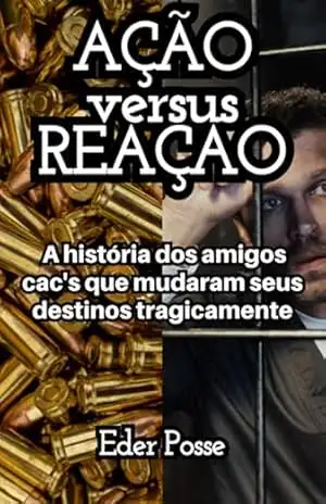 Ação Versus Reação – Eder Posse