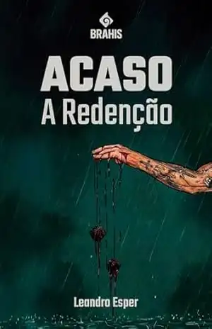 Acaso: A Redenção – Leandro Esper Acaso: A Redenção – Leandro Esper
