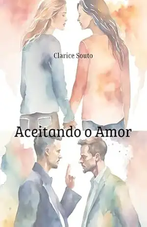 Aceitando o Amor – Clarice Souto Aceitando o Amor – Clarice Souto