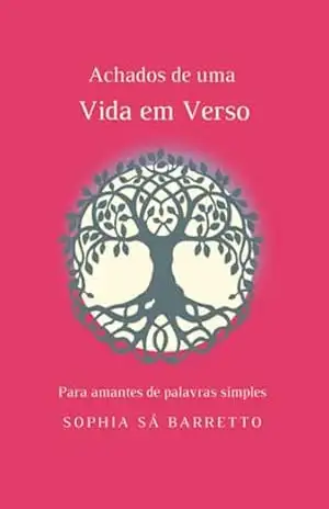 Achados De Uma Vida Em Verso - Sophia Sá Barretto