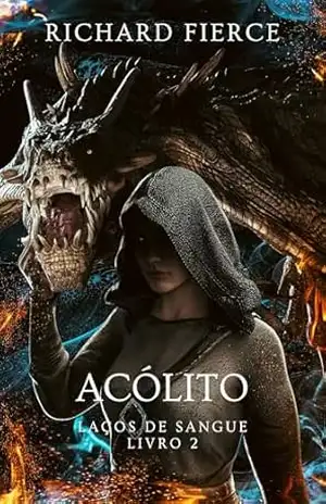 Capa do livro Acólito (Laços de Sangue Livro 2) - Richard Fierce