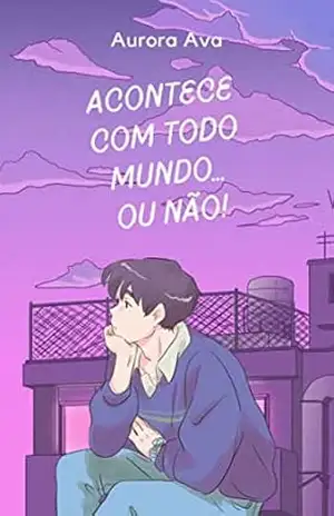 Capa do livro Acontece com todo mundo... ou não! - Aurora Ava
