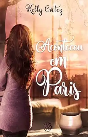 Aconteceu em Paris – Kelly Cortez