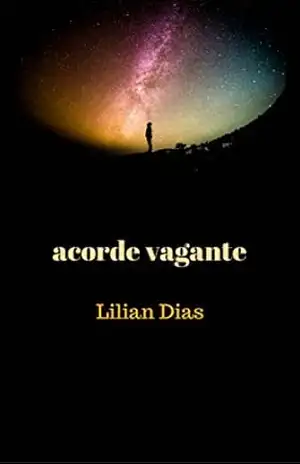 acorde vagante – Lilian Dias acorde vagante – Lilian Dias