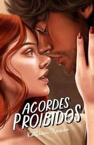Acordes Proibidos – Katleen  Xavier