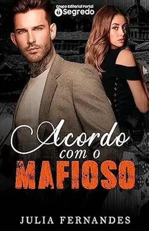 Acordo com Mafioso – Julia Fernandes Acordo com Mafioso – Julia Fernandes