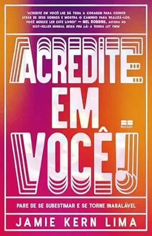 Acredite em você! – Jamie Kern Lima