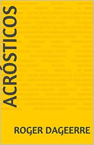 Acrósticos – Roger Dageerre