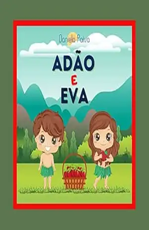 Capa do livro Adão e Eva (Bíblia Infantil Livro 4) - Daniela Paiva