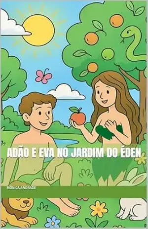 Adão e Eva no Jardim do Éden – Mônica  Rogal de Andrade