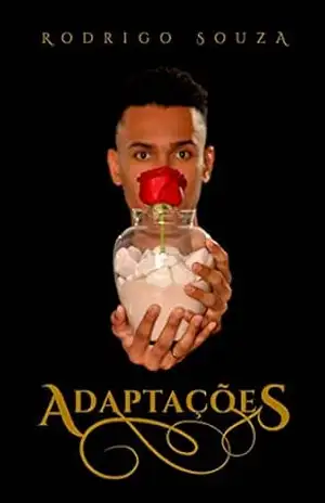 Adaptações – Rodrigo Souza Adaptações – Rodrigo Souza
