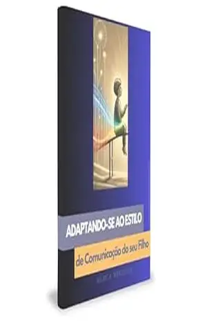 Capa do livro Adaptando–se ao Estilo de Comunicação do seu Filho - Rildo Mendonça