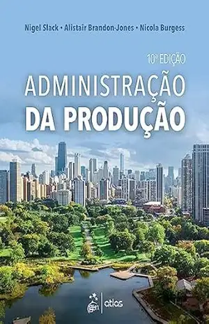 Administração da Produção – Nigel Slack