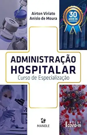 Capa do livro Administração hospitalar: curso de especialização - Aírton Viriato Viriato