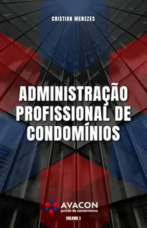 Administração Profissional de Condomínios – Cristian Menezes Administração Profissional de Condomínios – Cristian Menezes
