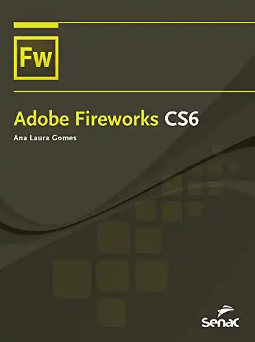 Baixar Adobe Fireworks CS6 (Informática) pdf, epub, mobi, eBook