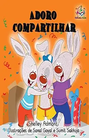 Capa do livro Adoro compartilhar (Portuguese Bedtime Collection) - Shelley Admont
