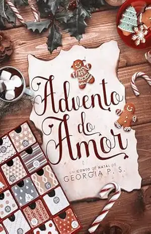 Capa do livro Advento do Amor: Um Fake Dating de Natal (Contos de Natal do Geoverso) - Georgia P. S.