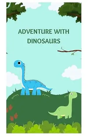 Adventures with Dinosaurs – Bruno Lara Adventures with Dinosaurs – Bruno Lara