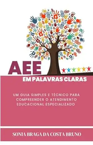 Capa do livro Aee Em Palavras Claras: - Sonia Braga Costa Da Bruno