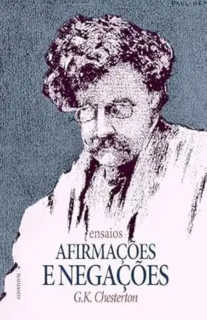 Afirmações e Negações – G.K. Chesterton