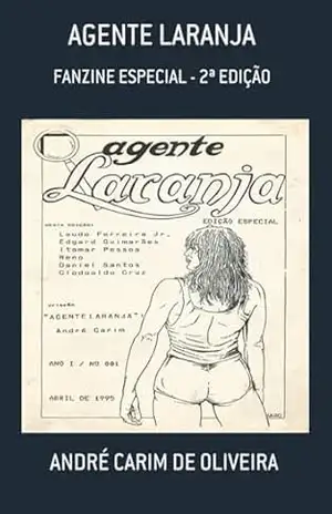 Agente Laranja – André Carim De Oliveira