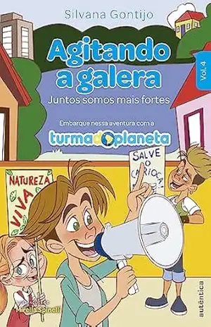 Agitando a galera: Juntos somos mais fortes – Silvana Gontijo