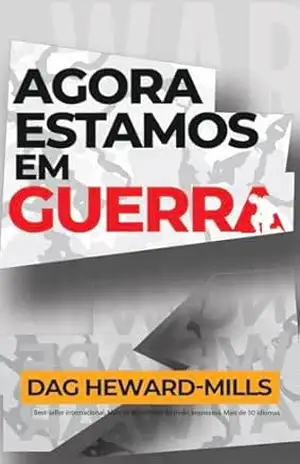 Agora estamos em Guerra – Dag Heward-Mills