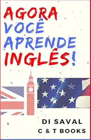 Agora Você Aprende INGLÊS! – Di Saval