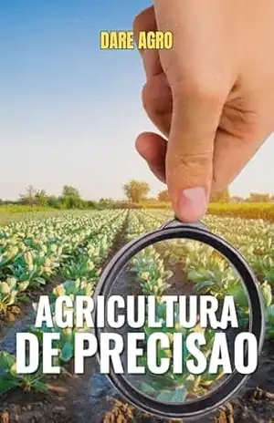 AGRICULTURA DE PRECISÃO – DARE AGRO