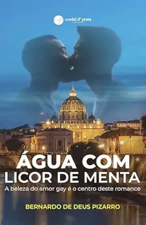 Água com licor de menta – BERNARDO DE DEUS PIZARRO Água com licor de menta – BERNARDO DE DEUS PIZARRO