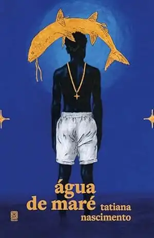 Água de maré – tatiana nascimento