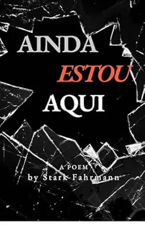 Ainda Estou Aqui – Stark Fahrmann