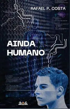 Capa do livro Ainda humano - Rafael P. Costa
