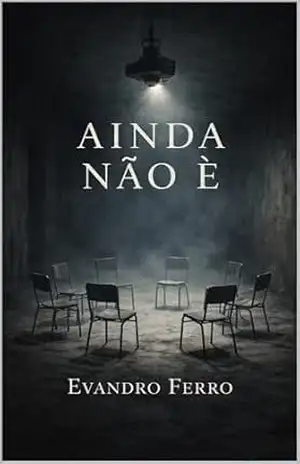Ainda Não É – Evandro  Ferro