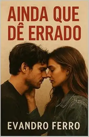 Ainda Que Dê Errado – Evandro  Ferro