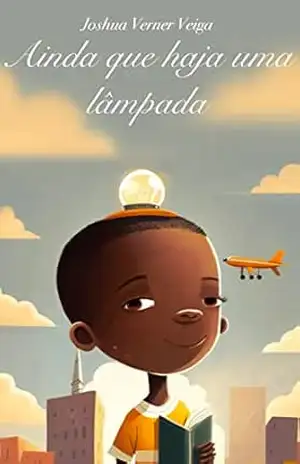 Ainda que haja uma lâmpada (Contos de Joshua Veiga) – Joshua  Verner Veiga