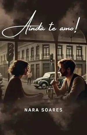 Ainda Te Amo – Nara Soares Ainda Te Amo – Nara Soares