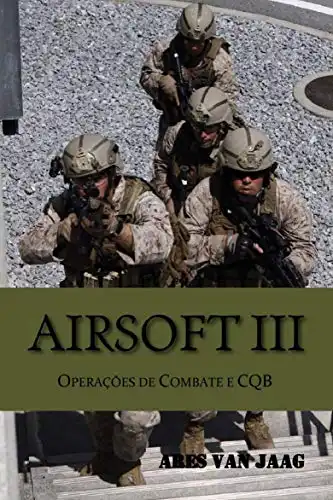 Baixar Airsoft III: Operações de Combate e CQB pdf, epub, mobi, eBook