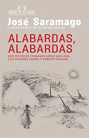 Alabardas, alabardas, espingardas, espingardas – José Saramago