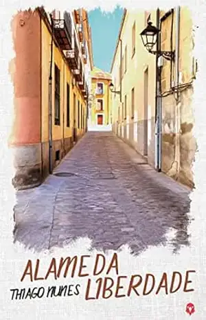 Capa do livro Alameda Liberdade - Thiago Nunes