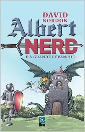 Albert Nerd e A Grande Revanche – David Nordon