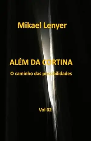 Além Da Cortina – Vol 02 – Mikael Lenyer Além Da Cortina – Vol 02 – Mikael Lenyer
