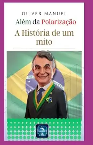 Capa do livro Além Da Polarizaçao - Oliver Manuel