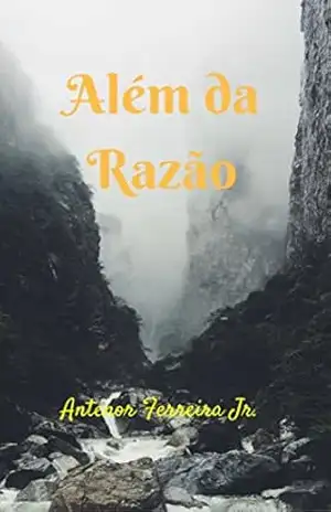 Além da Razão – Antenor Ferreira Junior