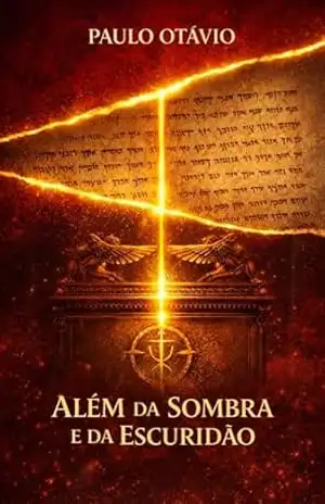 Capa do livro ALÉM DA SOMBRA E DA ESCURIDÃO - PAULO  OTÁVIO