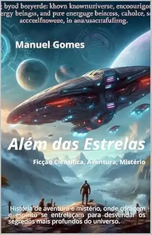 Além das Estrelas – Manuel Gomes