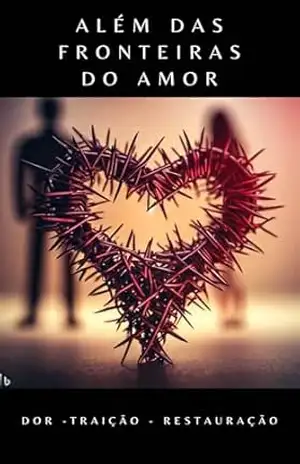 Capa do livro Além das Fronteiras do Amor - Suellen Martins