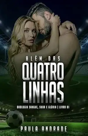 Além Das Quatro Linhas – Paula  Andrade